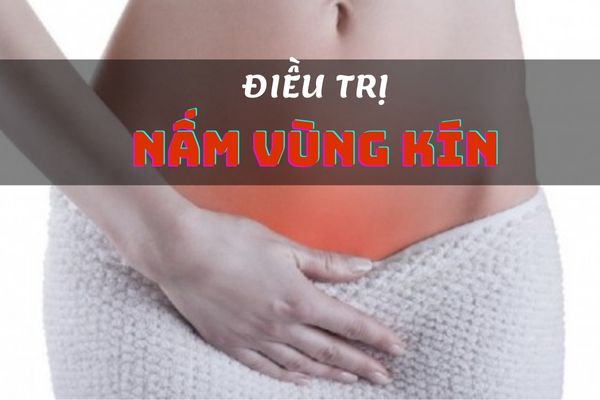 Điều trị nấm vùng kín ở nữ giới